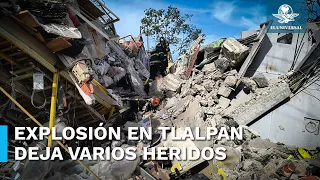 Explosión en vivienda por acumulación de gas en Tlalpan deja varios heridos