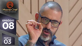 MASTERCHEF PROFISSIONAIS (09/10/2018) | PARTE 3 | EP 08 | TEMP 03