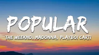 The Weeknd, Madonna, Playboi Carti - Popular (Lyrics)