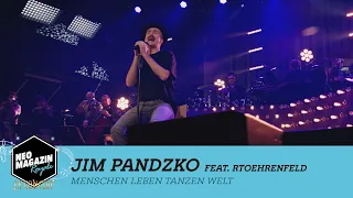 Jim Pandzko - Menschen Leben Tanzen Welt [LIVE] | NEO MAGAZIN ROYALE in Concert