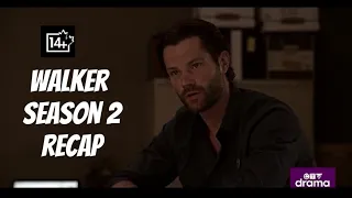 WALKER SEASON 2 - RECAP Jared Padalecki Series