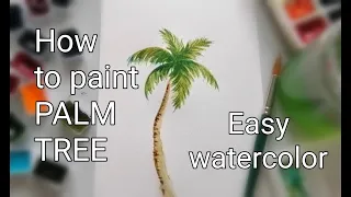 Easy way to paint PALM TREE. Watercolor for beginners🌴