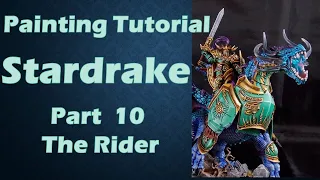 Painting Tutorial Stardrake part 10: Rider Details