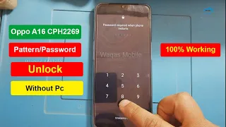 How to Forgot Password Oppo A16 CPH2269 | Oppo A16 Password Unlock Without Pc 2022 by Waqas Mobile