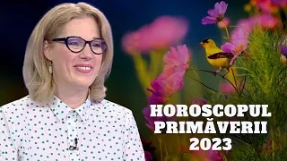 Horoscopul primăverii lui 2023 realizat de Camelia Pătrășcanu