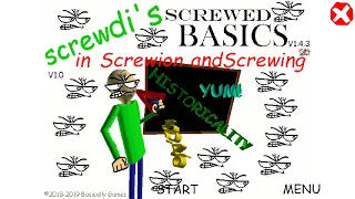 Screwdi's Screwed Basics In Screwion and Screwing. - Baldi's Basics Mod.