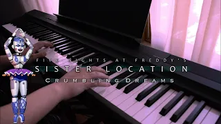 Crumbling Dreams [Ballora's Music Box]- FNAF Sister Location {Piano}