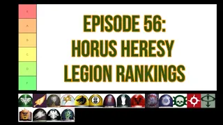 Episode 56: Legion Ranking