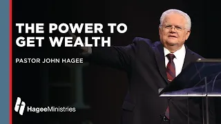 Pastor John Hagee - "The Power to Get Wealth"