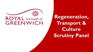 Regeneration, Transport & Culture Scrutiny Panel - 13th February 2023