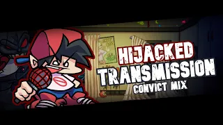 Hijacked Transmission [Convict Mix] | FNF Cover | + FLP