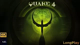 PC - Quake 4 - LongPlay [4K:50FPS]🔴