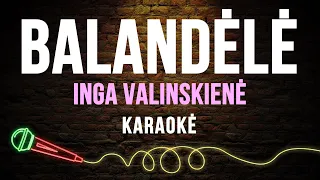Inga Valinskienė - Balandėlė (Karaoke)