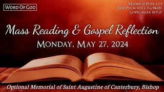Today's Catholic Mass Readings and Gospel Reflection - Monday, May 27, 2024
