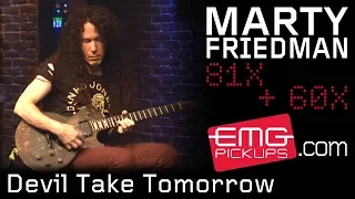 Marty Friedman plays "Devil Take Tomorrow" live on EMGtv