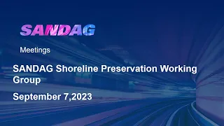 SANDAG Shoreline Preservation Working Group - September 7, 2023