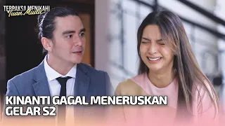 Masa Depan Kinanti Hancur Ditangan Abimana | Terpaksa Menikahi Tuan Muda ANTV Eps3 Full