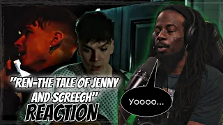 SPEECH...LESS....YO...| Ren - The Tale of Jenny & Screech (Full) REACTION| #THEPAUSEFACTORY