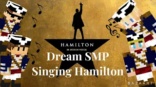 Dream SMP Singing Hamilton (TommyInnit, Wilbur Soot, Tubbo and More)