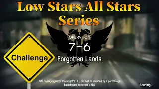 Arknights 7-6 Challenge Mode Guide Low Stars All Stars Guide