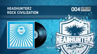 Headhunterz - Rock Civilization (HQ)