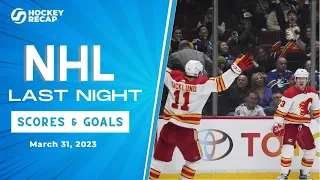 NHL Last Night: All 29 Goals and Scores on March 31, 2023