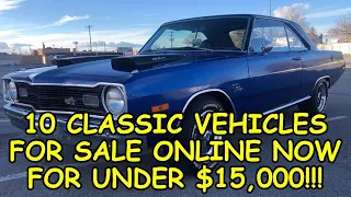 Episode #62: 10 Classic Vehicles for Sale Across North America Under $15,000, Links Below to the Ads