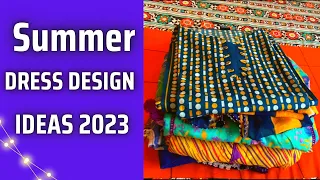 How to design your summer dresses very trendy and stylish ||Summer dress design ideas for girls