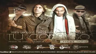 Tony Lenta - Tu Comigo (Remix) ft. J King y Maximan, Arcangel