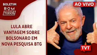 Lula abre vantagem sobre Bolsonaro em nova pesquisa - Virada Cultural tem coro contra Bolsonaro