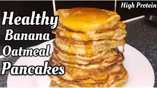 3 Ingredient HEALTHY Banana Oatmeal PROTEIN Pancakes