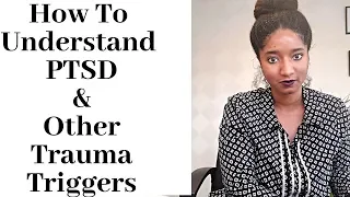 How To Understand PTSD Trauma Triggers: Trauma Inducing Things | Psychotherapy Crash Course