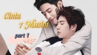 Cinta 7 Musim #Part 1 - Drama Yizhan (sub indo)