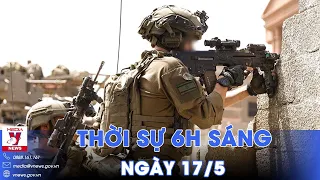 Thời sự 6h sáng 17/5.Công bố quyết định thanh tra thị trường vàng; Israel tuyên bố tăng quân ở Rafah