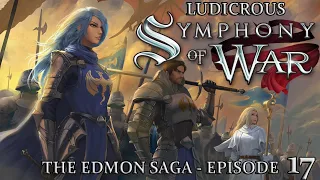 Ludicrous Symphony of War - The Nephilim Saga - Episode 17