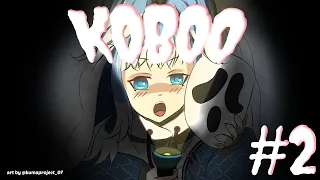 【KOBOO】Spooky Night with Kobo #2【Kobo Kanaeru / Hololive Indonesia 3rd Gen】