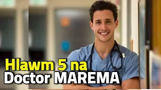 Doctor MAREMA / Hlawm 5 na / ziaktu Havali Adam