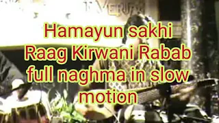Raag kirwani hamayun sakhi rabab naghma in slow motion for learners