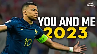 Kylian Mbappé ► Xcho - Ты и Я (You And Me) ● Goals and Skills ● 2022/23