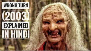 Wrong Turn (2003) Explained in Hindi|Wrong Turn 1 Story Summarized हिंदी