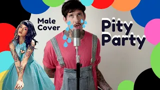 Melanie Martinez - PITY PARTY (Male Cover)