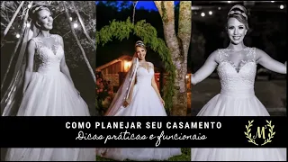 Como planejar seu casamento - Dicas práticas e funcionais