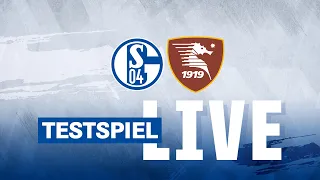 TESTSPIEL RE-LIVE | FC Schalke 04 – US Salernitana