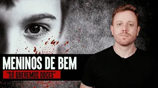 MENINOS DE BEM - Uma História Assustadora e REAL de Rô Mierling