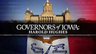 Governors of Iowa: Harold Hughes