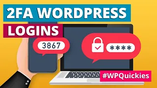 Using 2FA Logins for WordPress - WPQuickies