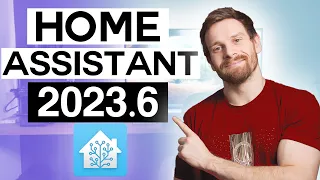 Everything New In Home Assistant 2023.6!