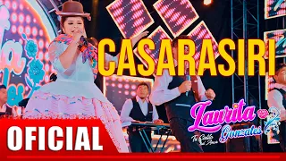 Laurita Gonzales - Casarasiri (VIDEO OFICIAL)
