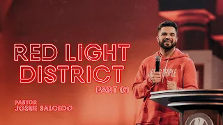 Red Light District Part 1 - How sexual immorality affects your purpose | Pastor Josue | RMNT YTH