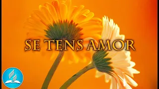 Hinário Adventista 225 - SE TENS AMOR